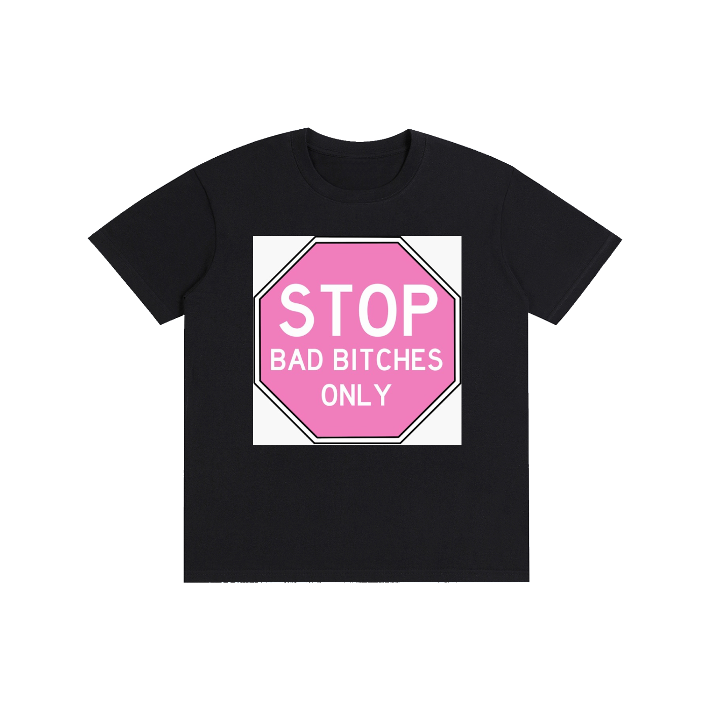 Bad Bitches Tee 4